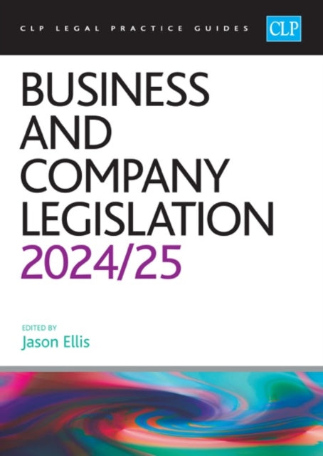 Book cover of: Business and Company Legislation 2024/2025. By: Jason G. Ellis