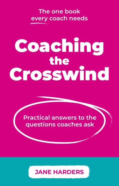Book cover of: Coaching The Crosswind. By: Jane Harders