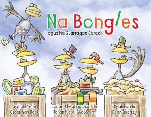 Book cover of: Na Bongles agus Na Starragan Carach