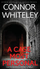 Book cover of: Case Most Personal. By: Connor Whiteley