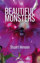 Book cover of: Beautiful Monsters. By: Stuart Henson