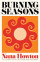 Burning Seasons 9781915590091 Nana Howton