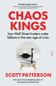 Book cover of: Chaos Kings. By: Scott Patterson