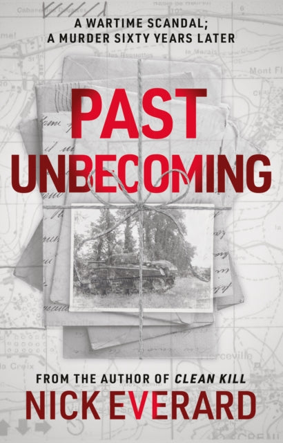 Book cover of: Past Unbecoming. By: Nick Everard