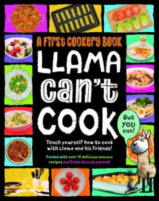 Book cover of: Llama Can't Cook, But You Can!. By: Griff
