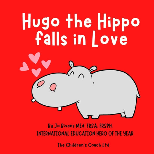 Book cover of: Hugo the Hippo falls in Love
