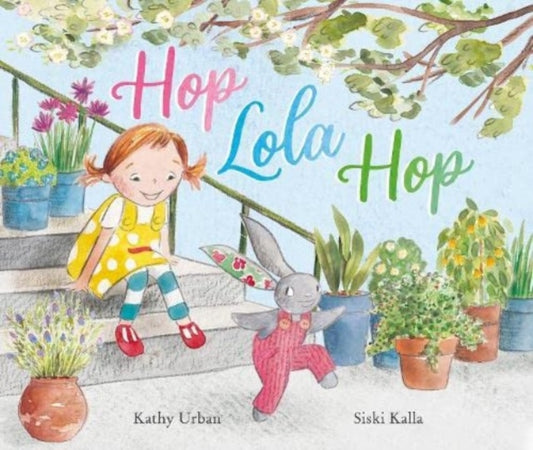 Book cover of: Hop Lola Hop. By: Kathy Urban