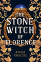Book cover of: Stone Witch of Florence. By: Anna Rasche