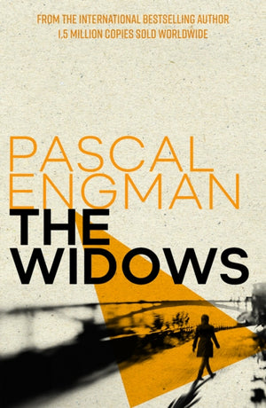 Widows, from the international bestselling author of Femicide