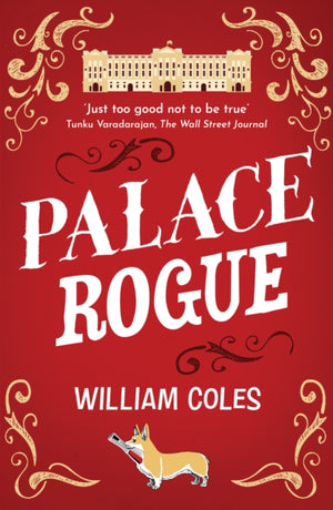 Palace Rogue, 'A must for royal fans' Hello Magazine