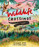 Book cover of: Wildlife Crossings