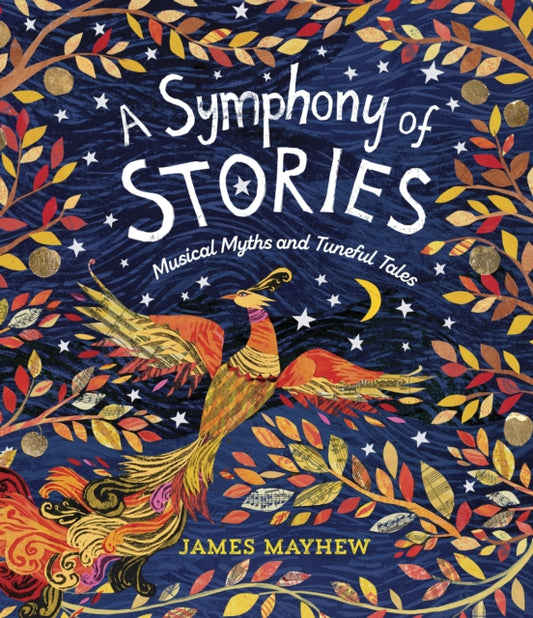 Book cover of: Symphony of Stories. By: James Mayhew
