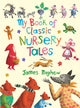 My Book of Classic Nursery Tales 9781915659736 MAYHEW, JAMES