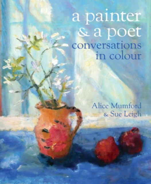 Book cover of: Painter and a Poet. By: Alice Mumford