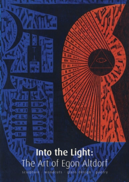 Book cover of: Egon Altdorf: Into the Light. By: Judith Le Grove