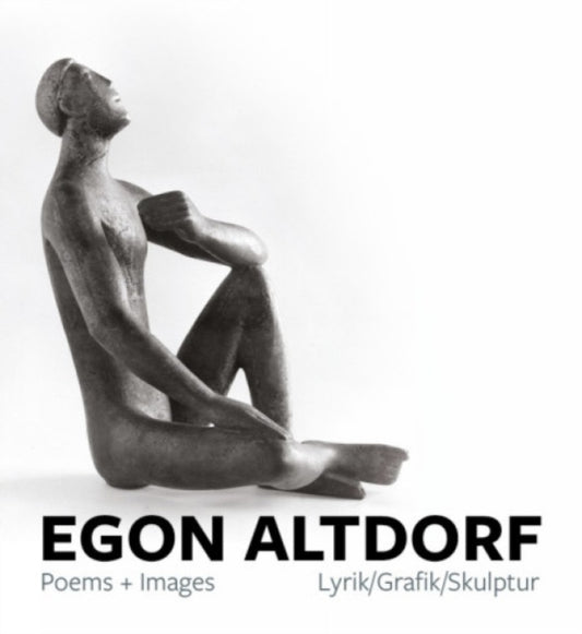 Book cover of: Egon Altdorf: Poems and Images