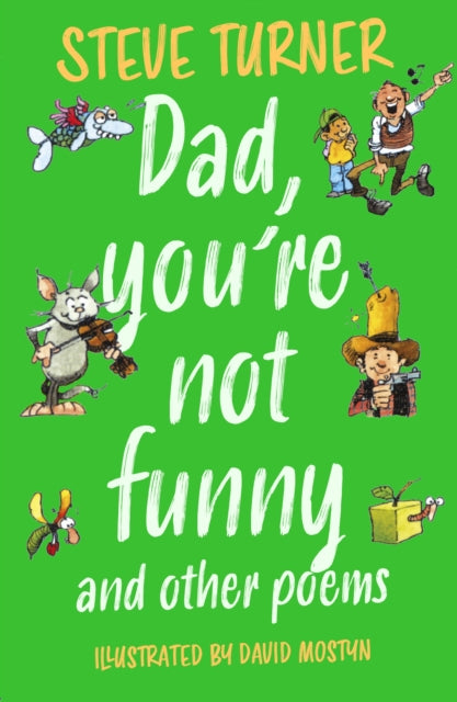 Book cover of: Dad, You're Not Funny and other Poems