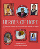 Book cover of: Heroes of Hope. By: Sharon Prentis