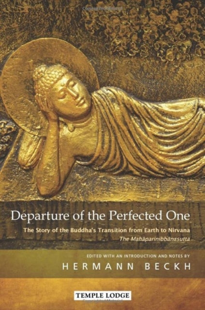 Book cover of: Departure of the Perfected One. By: Hermann Beckh