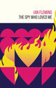 Book cover of: Spy Who Loved Me. By: Ian Fleming