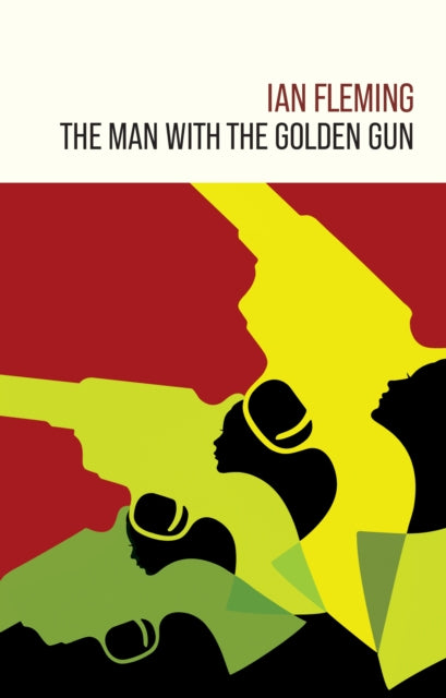 Book cover of: Man with the Golden Gun. By: Ian Fleming