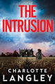 Book cover of: Intrusion. By: Charlotte Langley