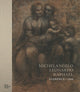 Book cover of: Michelangelo, Leonardo, Raphael. By: Scott Nethersole