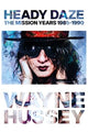 Book cover of: Heady Daze. By: Wayne Hussey