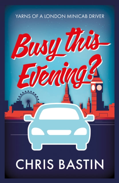 Book cover of: Busy this Evening?. By: Chris Bastin