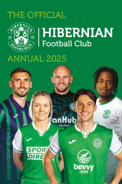 Book cover of: Official Hibernian FC Annual 2025