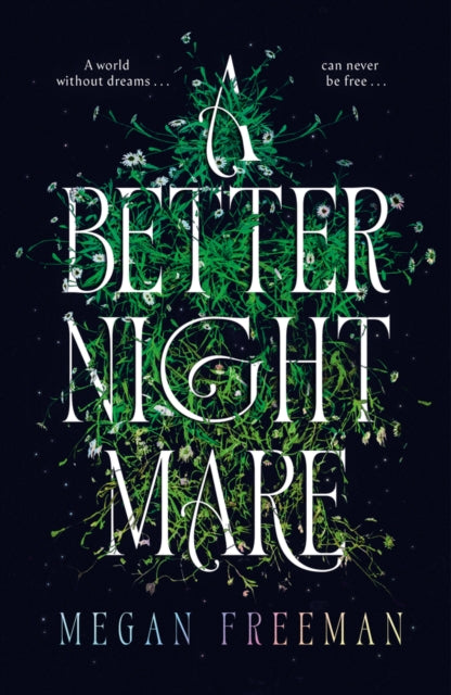 A Better Nightmare 9781915947253 Megan Freeman