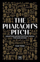 Book cover of: Pharaoh's Pitch. By: Ivan Young