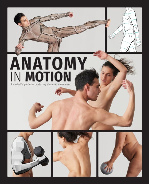 Book cover of: Anatomy in Motion. By: Charlie Pickard