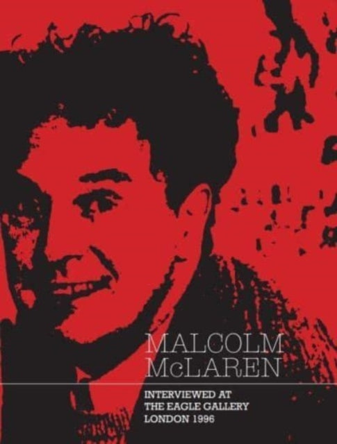 Book cover of: Malcolm McLaren. By: Malcolm McLaren