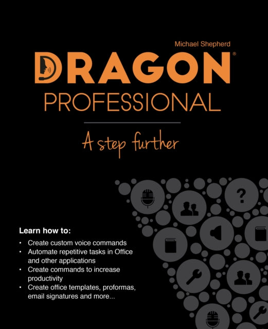 Book cover of: Dragon Professional - A Step Further