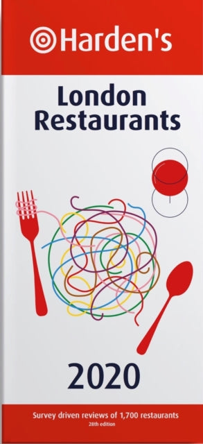 Book cover of: Harden’s London Restaurants 2020. By: Hardens