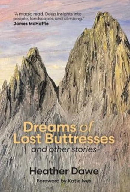 Book cover of: Dreams of Lost Buttresses