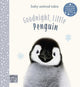 Book cover of: Goodnight, Little Penguin. By: Amanda Wood