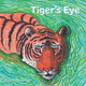 Book cover of: Tiger's Eye