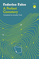 Book cover of: Perfect Cemetery. By: Federico Falco