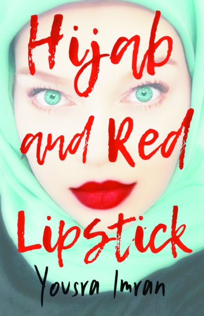 Book cover of: Hijab and Red Lipstick. By: Yousra Imran