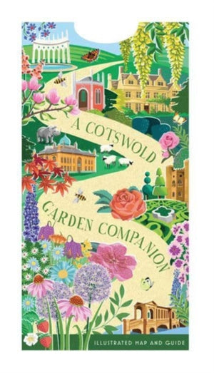 A Cotswold Garden Companion, An Illustrated Map and Guide