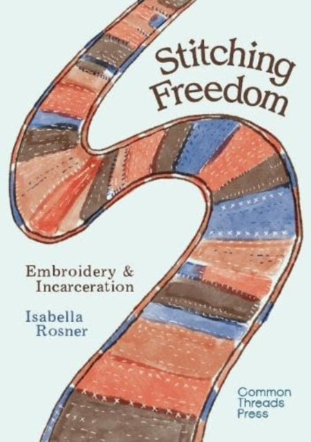 Book cover of: Stitching Freedom