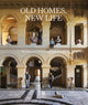 Old Homes, New Life, The resurgence of the British country house 9781916355408 Clive Aslet