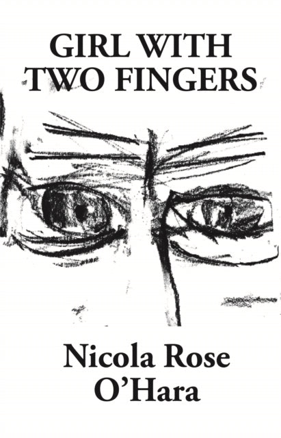 Book cover of: Girl With Two Fingers