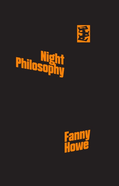 Book cover of: Night Philosophy. By: Fanny Howe