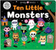 Ten Little Monsters (Little Squishies) 9781916745704 PRIDDY BOOKS