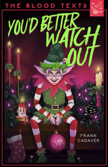 Book cover of: You'd Better Watch Out. By: Frank Cadaver