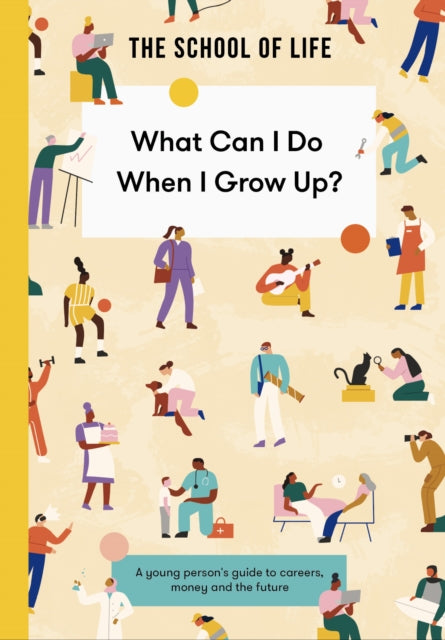 Book cover of: What Can I Do When I Grow Up?