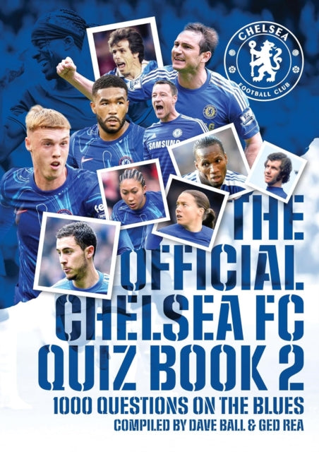 Book cover of: Offical Chelsea FC Quiz Book 2. By: Twocan